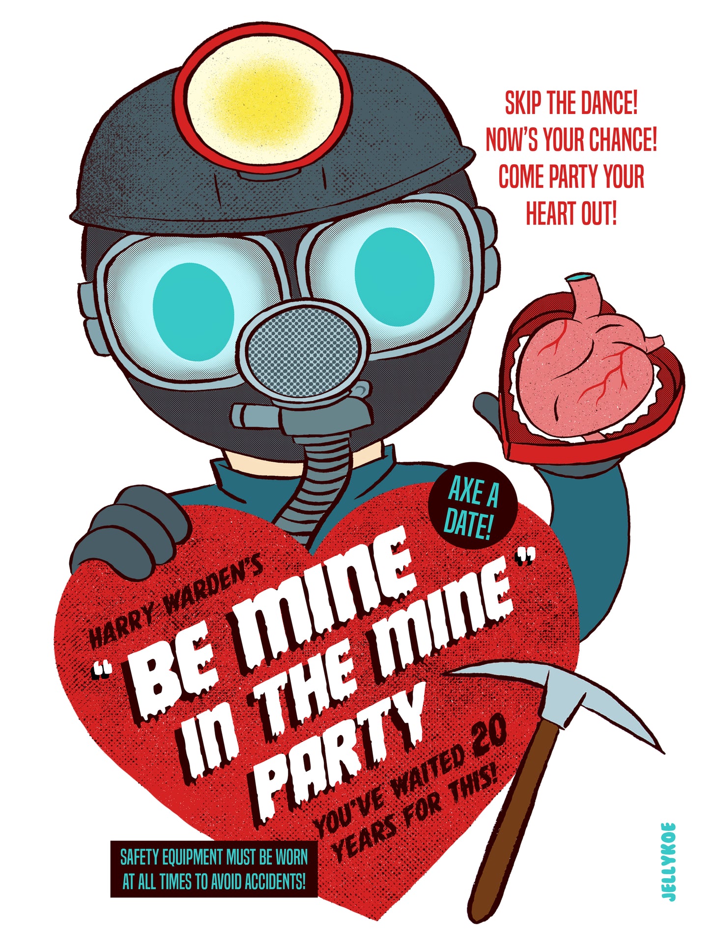 "Be Mine in the Mine" 12 x 16 special edition poster print